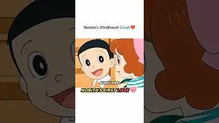 NOBITA'S CHILDHOOD FIRST LOVE❤️#anime#edit#nobita#doraemon #crush#firstlove#subscribe #shorts#love