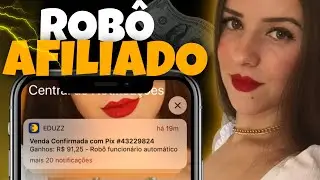 Como vender no autom&aacute;tico com Rob&ocirc; Afiliado *Marketing Digital* 🔥🚀 #eduzz | Shakira Yasmin