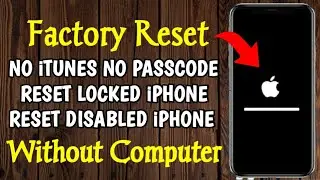 Erase iPhone Without Apple iD Password 2025 | Factory Reset Disable & locked iPhone Without Computer