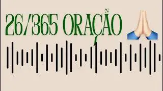 26/365 - Ora&ccedil;&atilde;o com os Pastores da Paz e Vida - Pra. Bianca Pagliarin 