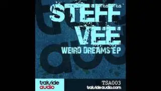 steff vee - weird dreams original mix