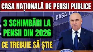 Casa Națională de Pensii Publice: 3 schimbări la pensii din 2026 &ndash; ce trebuie să știe