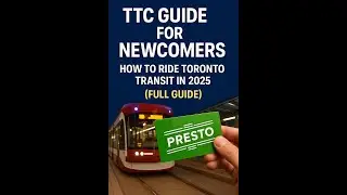 TTC Guide for Newcomers &mdash; How to Ride Toronto Transit in 2025 (FULL GUIDE) T4N#8