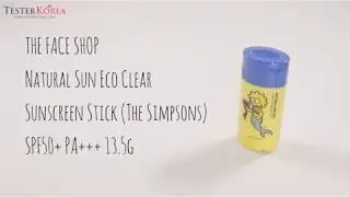 [TESTERKOREA] THE FACE SHOP Natural Sun Eco Clear Sunscreen Stick The Simpsons SPF50+ PA+++ 13 5g