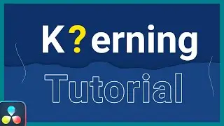 Here's What You Need to Know about Kerning in DaVinci Resolve | Tutorial