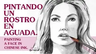 Pintando un rostro en aguada./Painting a face in chinese ink.