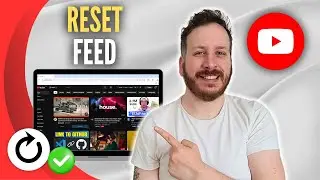 How To Reset Youtube Feed