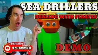 Sea Drillers Demo - Dealing With PIRATES!