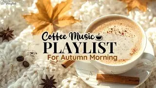 🎧 Playlist Caf&eacute; Vol. 51 | Acoustic Songs for Reflective October Mornings 🍁