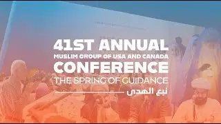 2025 Recap Video | The 41st Annual Muslim Group Conference | The Spring of Conference
