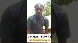 gunman shift remix