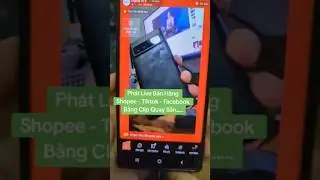 Ph&aacute;t Live B&aacute;n H&agrave;ng Shopee - Tiktok - Facebook - Youtube Clip Quay Sẵn bằng Boxphone #boxphone8386