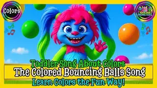 The Colored Bouncing Balls Song | Yellow Red Green Blue Pink Orange | Magic Mini Monsters