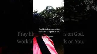 Pray like it all depends on God | Work like it all depends on You🌸#godsgrace #shorts #viral #short