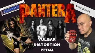 How to get Pantera’s tone: The Vulgar Pedal's Powerful Tribute to Dimebag Darrell by Master Effects