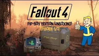Fallout 4 Pip-Boy Edition Unboxing!