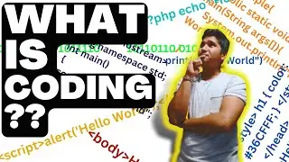 What Is Coding  | What is Programming | No Doubts Lifetime  & No Need  Any Video After This |