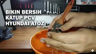 MAS WISNU BERSIHKAN KATUP PCV ATOZ GLS AT 1.0
