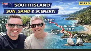 South Island Road Trip 🇳🇿 | Nelson &rarr; Kaiteriteri &rarr; West Coast | Part 3
