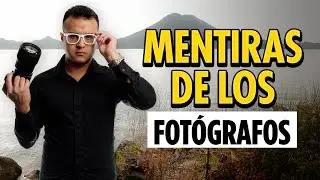 ¡5 mentiras que todos los fotografos escuchan!
