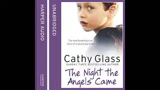 Night the Angels Came by Cathy Glass | Free Audiobook