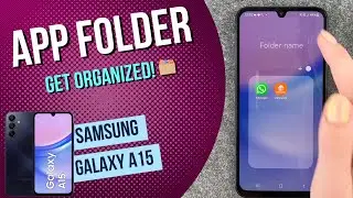 Galaxy A15 app folder
