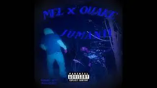 Mel Feat. Quake - Jumanji