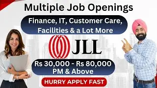 JLL Job Openings: Multiple Roles for Freshers & Experienced