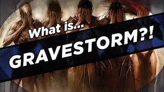 What IS Gravestorm?!