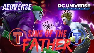 Titans: Sins of the Father | DC Universe Online (Gameplay & Cutscenes)