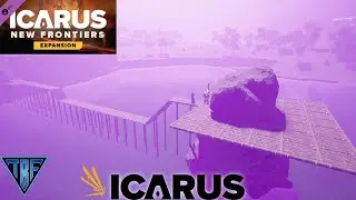 We start our Rock top build!  - Icarus New DLC - New Frontiers - New Map Prometheus E07