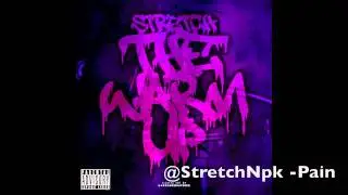Stretch - Pain [@StretchNpk]