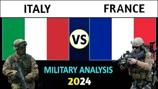 Italy vs France Military Power Analysis 2024 | France vs Italy Military Power Comparison 2024