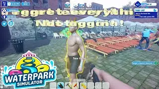 I Can't Be Trusted With A Taser! - Waterpark Simulator - Part 4