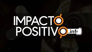 BIENVENIDOS A IMPACTO POSITIVO.INFO