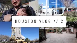 COME TO HOUSTON, TEXAS  | FUN THINGS TO DO AS A FAMILY (VLOG 2) // Gabriella Marie