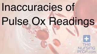 Inaccuracies of Pulse Ox Readings