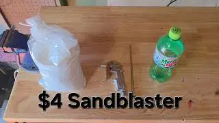 Cheap DIY Sandblaster