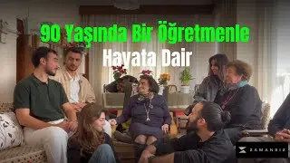 90 Yaşında Bir Öğretmenle Hayata Dair | Ayten Acarer | Zamansız Podcast #20