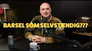ÆRLIG SNAK OM BARSEL, SOM SELVSTÆNDIG