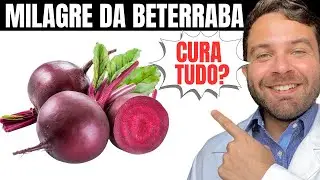 11 Benef&iacute;cios MILAGROSOS da BETERRABA para a SA&Uacute;DE | Baixa Press&atilde;o Alta e DESINFLAMA
