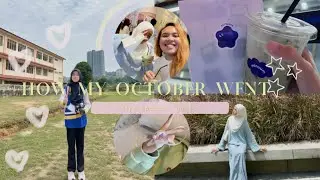 how my OCTOBER went so far... // school sports day , met azfarheri , a lot of nyum