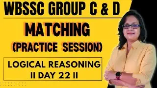 DAY 22 Matching Chapter Full Class | WBSSC GROUP C & GROUP D Reasoning |  Top Level Practice