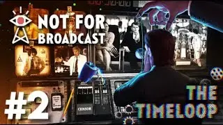 АДСКИЙ ПОВАР, БЕЗУМНЫЙ МАГНАТ, БЕСЯЧИЙ МУДОЗВОН И ДРУГИЕ ГОСТИ - Not For Broadcast The Timeloop #2