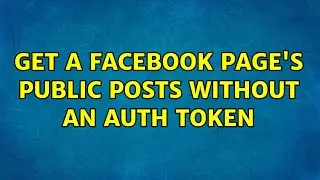 Get a Facebook Page's public posts without an auth token