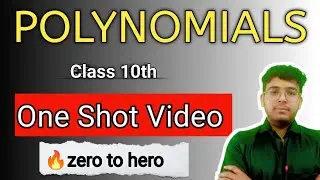 Polynomials one shot|Class 10th|CBSE|Zero to hero