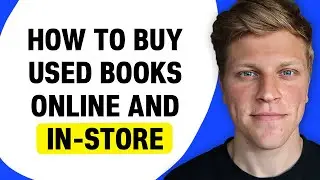 How to Buy Used Books Online and In-Store