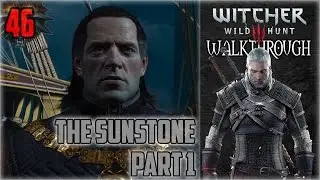 The Sunstone, Part 1 (Battle Preparations) - Witcher 3 Wild Hunt Walkthrough #46