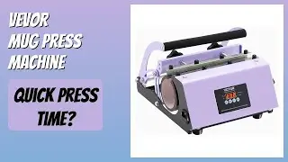 REVIEW (2025): VEVOR Mug Press Machine. Features