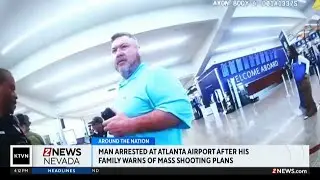 Man arrested at Atlanta airport after family warns of mass shooting plot